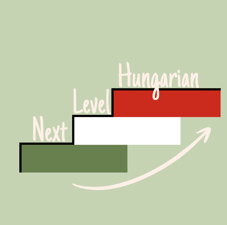 Next Level Hungarian